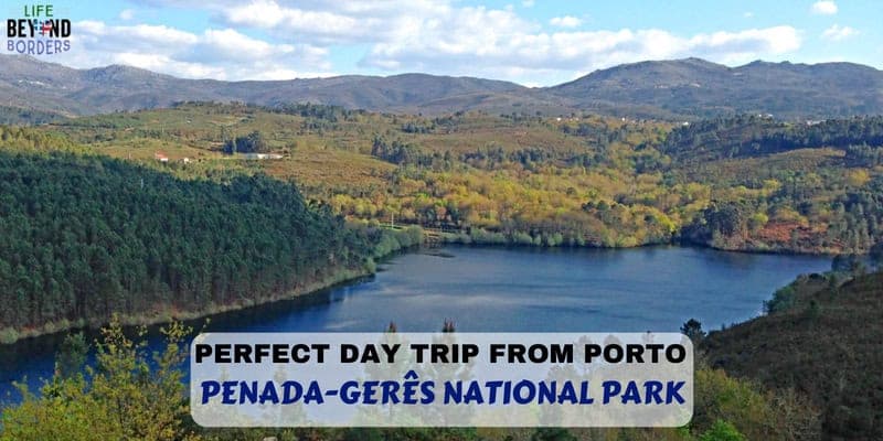 Peneda Gerês National Park - Header. A perfect day trip from Porto Portugal